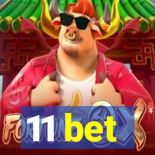 11 bet